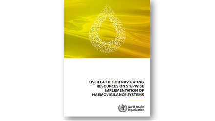 User guide for navigating resources on stepwise implementation of haemovigilance systems.png